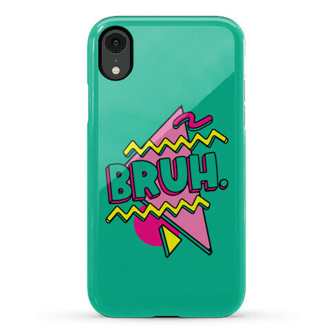 Bruh 90s Parody Phone Case