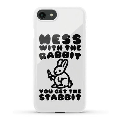 Mess With The Rabbit You Get The Stabbit Phone Case