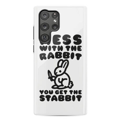 Mess With The Rabbit You Get The Stabbit Phone Case