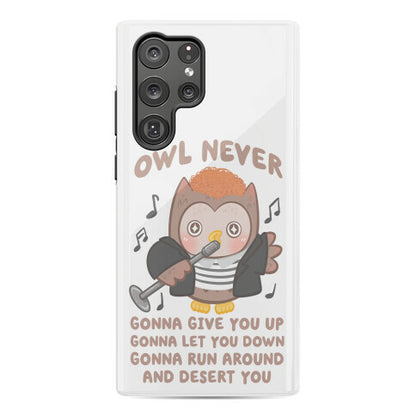 Owl Never Gonna Give You Up Phone Case