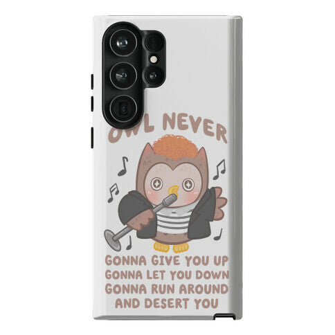 Owl Never Gonna Give You Up Phone Case