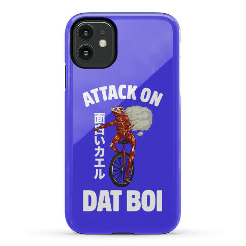 Attack on Dat Boi Phone Case