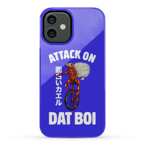 Attack on Dat Boi Phone Case