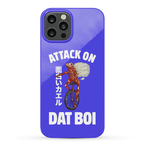 Attack on Dat Boi Phone Case