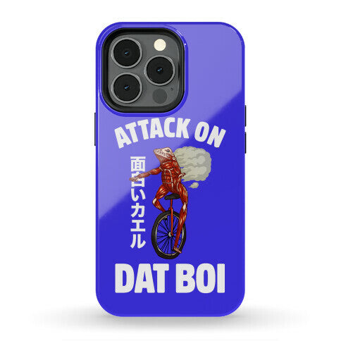 Attack on Dat Boi Phone Case