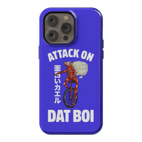 Attack on Dat Boi Phone Case