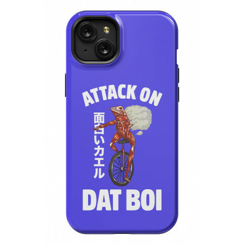 Attack on Dat Boi Phone Case