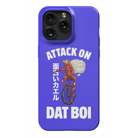 Attack on Dat Boi Phone Case