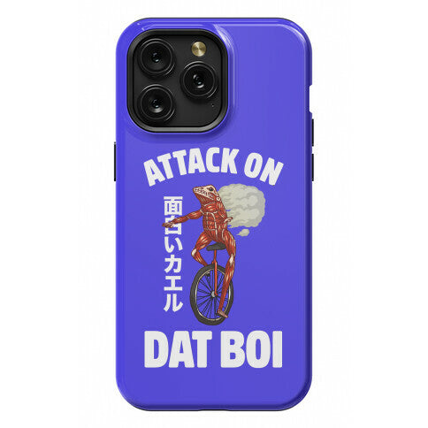 Attack on Dat Boi Phone Case