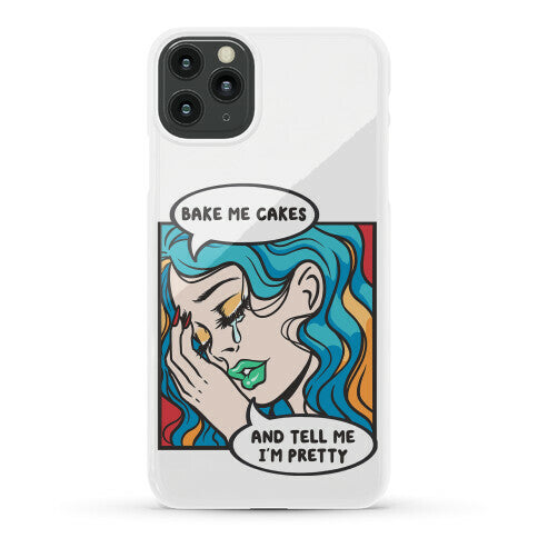 Bake Me Cakes And Tell Me I'm Pretty Comic Girl Phone Case