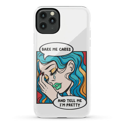 Bake Me Cakes And Tell Me I'm Pretty Comic Girl Phone Case