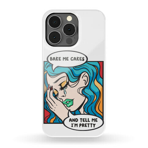 Bake Me Cakes And Tell Me I'm Pretty Comic Girl Phone Case