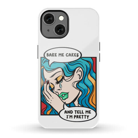 Bake Me Cakes And Tell Me I'm Pretty Comic Girl Phone Case
