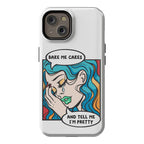 Bake Me Cakes And Tell Me I'm Pretty Comic Girl Phone Case