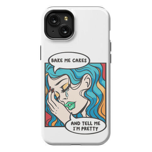 Bake Me Cakes And Tell Me I'm Pretty Comic Girl Phone Case