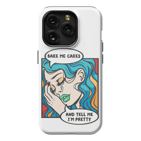 Bake Me Cakes And Tell Me I'm Pretty Comic Girl Phone Case