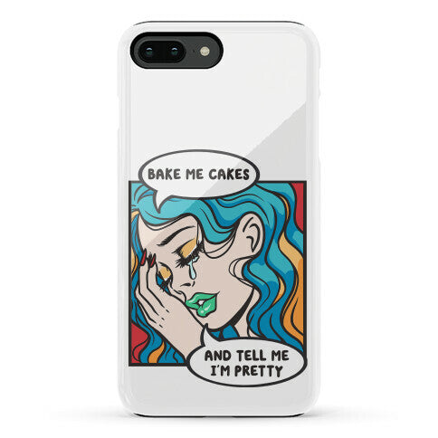 Bake Me Cakes And Tell Me I'm Pretty Comic Girl Phone Case