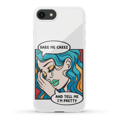 Bake Me Cakes And Tell Me I'm Pretty Comic Girl Phone Case