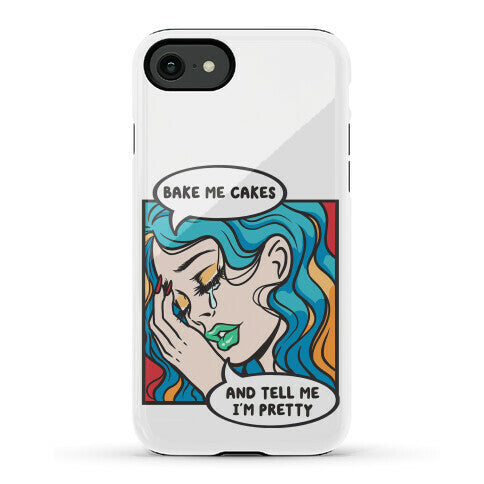 Bake Me Cakes And Tell Me I'm Pretty Comic Girl Phone Case
