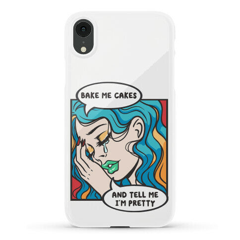 Bake Me Cakes And Tell Me I'm Pretty Comic Girl Phone Case