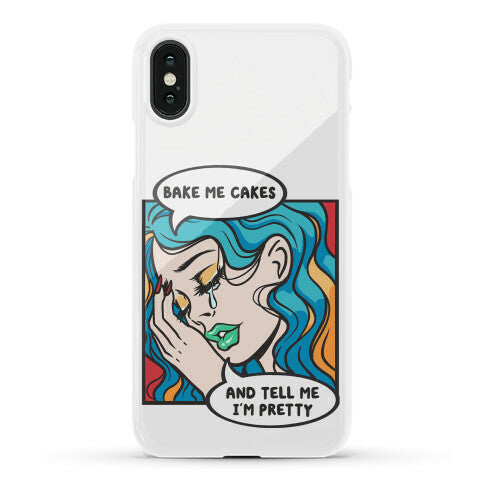 Bake Me Cakes And Tell Me I'm Pretty Comic Girl Phone Case