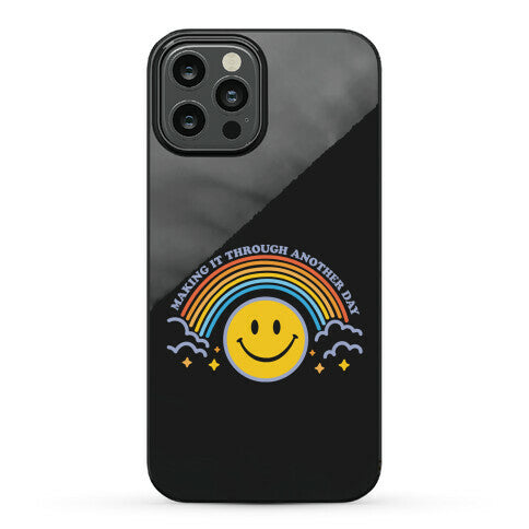 Making It Through Another Day Smiley Face Phone Case