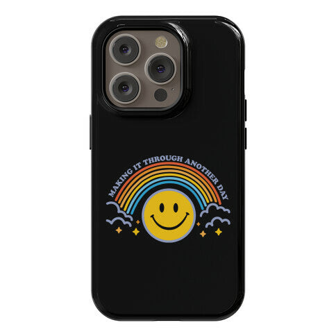 Making It Through Another Day Smiley Face Phone Case