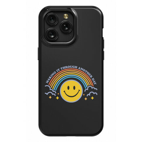 Making It Through Another Day Smiley Face Phone Case