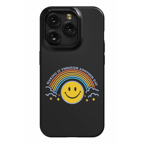 Making It Through Another Day Smiley Face Phone Case