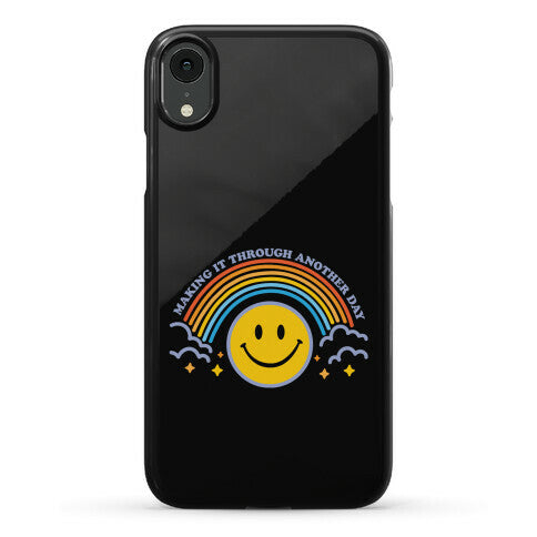 Making It Through Another Day Smiley Face Phone Case