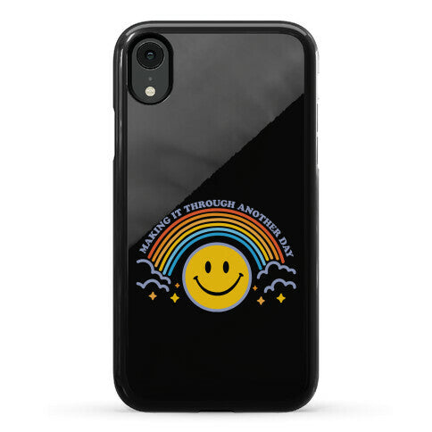 Making It Through Another Day Smiley Face Phone Case