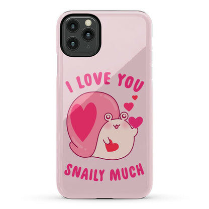 I Love You Snaily Much Phone Case