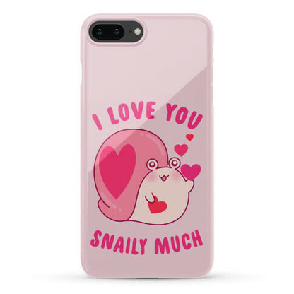 I Love You Snaily Much Phone Case