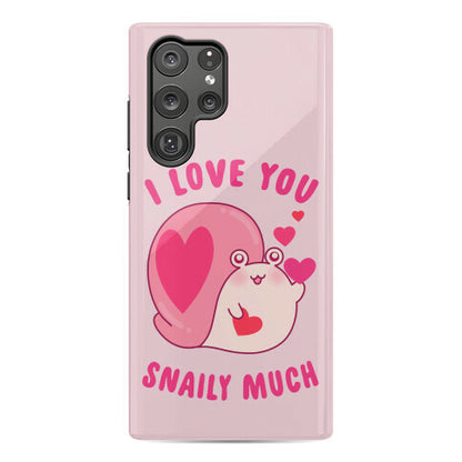 I Love You Snaily Much Phone Case