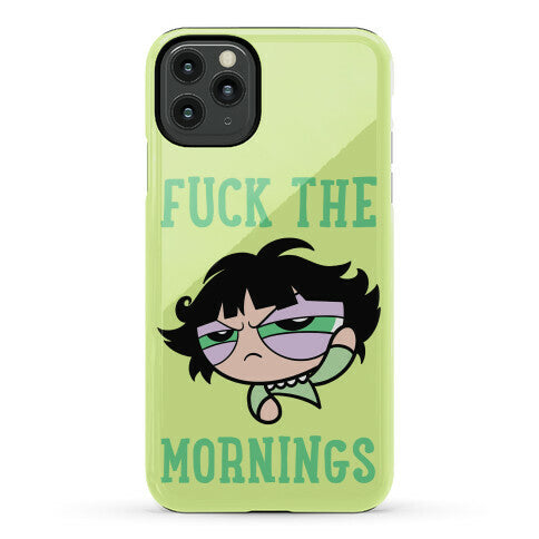 Fuck The Mornings Phone Case