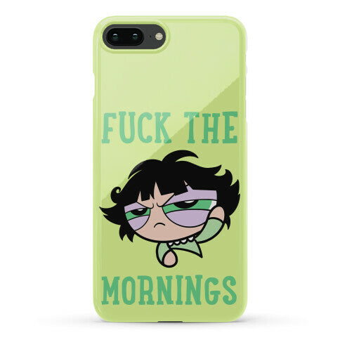 Fuck The Mornings Phone Case