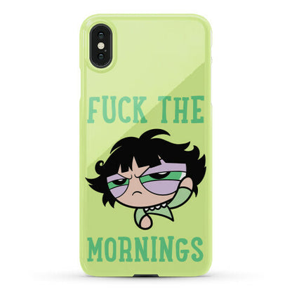 Fuck The Mornings Phone Case