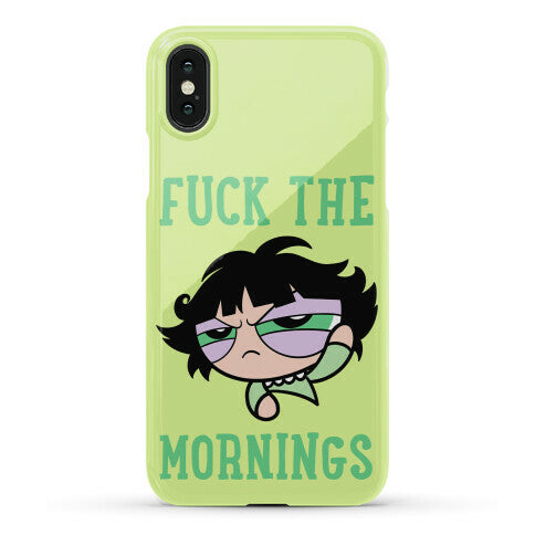 Fuck The Mornings Phone Case