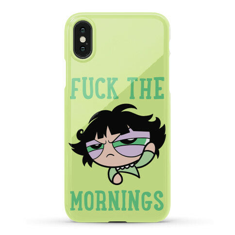Fuck The Mornings Phone Case