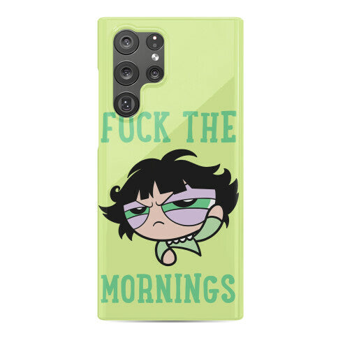 Fuck The Mornings Phone Case