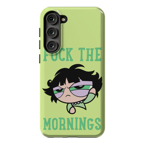 Fuck The Mornings Phone Case