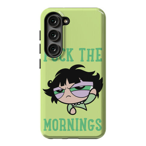 Fuck The Mornings Phone Case