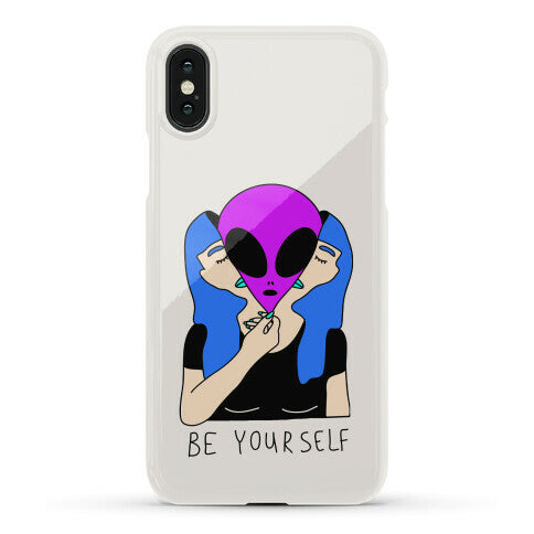 Be Yourself Alien Phone Case