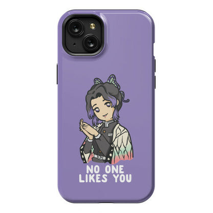 No One Likes You Shinobu Kocho Phone Case