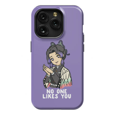 No One Likes You Shinobu Kocho Phone Case