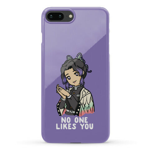 No One Likes You Shinobu Kocho Phone Case