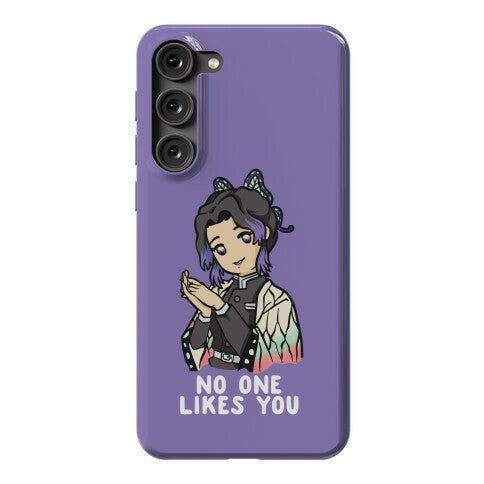 No One Likes You Shinobu Kocho Phone Case