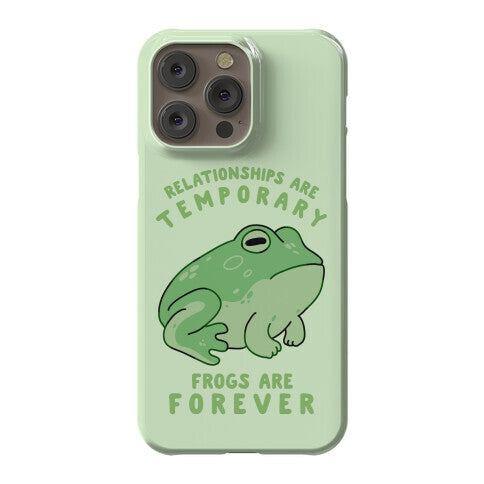 Frogs Are Forever Phone Case