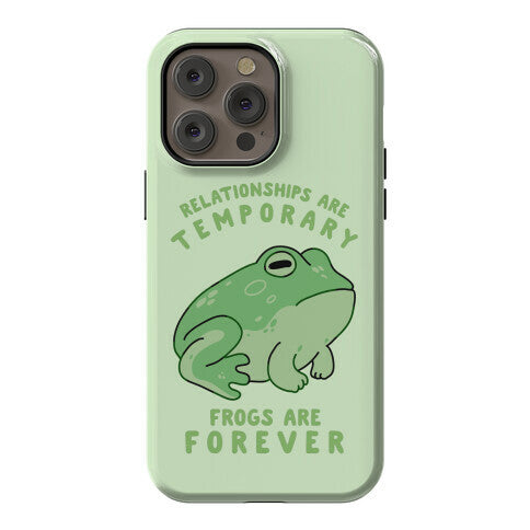 Frogs Are Forever Phone Case