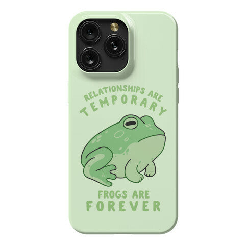 Frogs Are Forever Phone Case